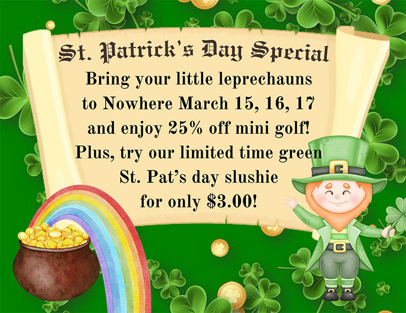 Nowhere St patricks day specials